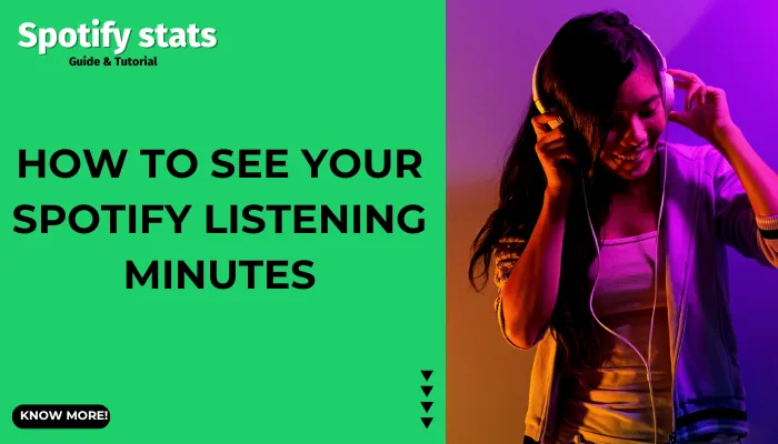 How to See Your Spotify Listening Minutes How to See Your Spotify Listening Minutes